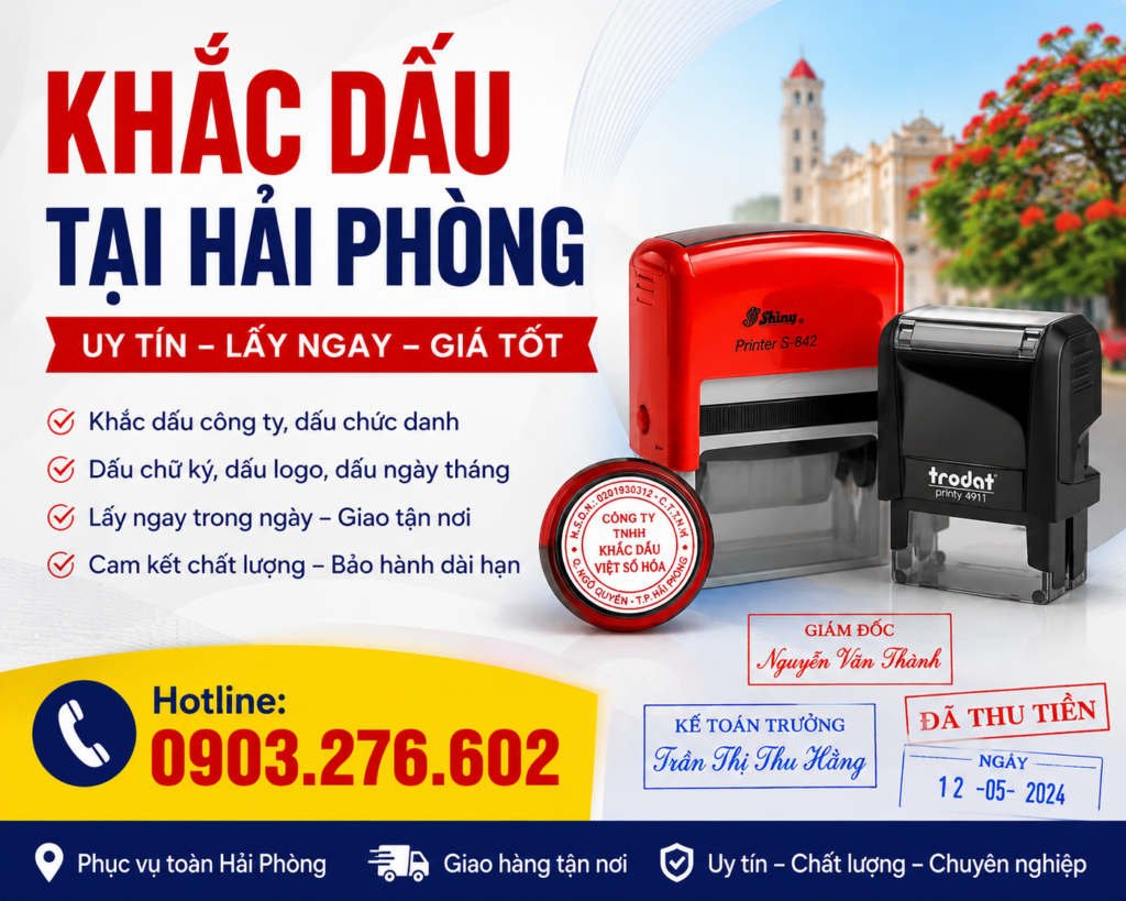 Khắc Dấu Tại Hải Phòng – Dịch Vụ Nhanh, Chuyên Nghiệp, Giá Cạnh Tranh